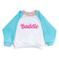 "Baddie" Sweatshirt